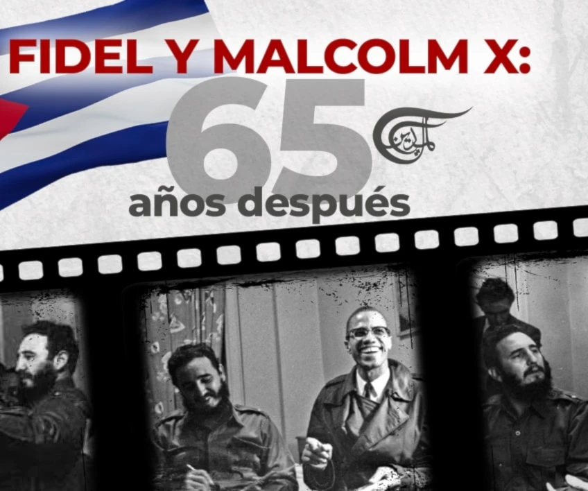 Fidel y Malcolm X: 65 años después